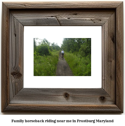 family horseback riding near me in Frostburg, Maryland